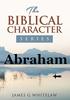 Книга Abraham : The Biblical Character Series