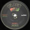7inch Record MACKA B / RACQUEL JONES - Rebel / Inna Di Gideon None Black Dub 2016 UK Reggae, Ska & Dub