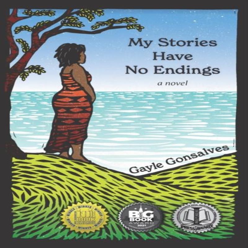 My Stories Have No Endings by Gayle Gonsalves Paperback Book 9781777437411