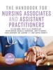 Книга The Handbook for Nursing Associates and Assistant Practitioners