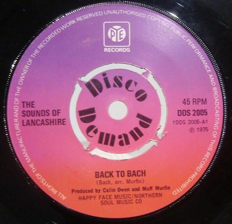 Пластинка 7 дюймов SOUNDS OF LANCASHIRE - Back To Bach DDS2005 Pye Records 1975 UK Соул/Фанк Б/у