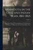 Книга Minnesota In the Civil and Indian Wars, 1861-1865; Volume 1
