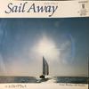 7-дюймовая пластинка SAIL AWAY - Sail Away K1505YPROMO Asylum Records 1981 Япония Японский поп/рок Б/у