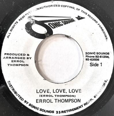 7-дюймовая пластинка ERROL THOMPSON Love Love Love NONE Sonic Sounds Ямайка Регги Ска Даб Б/У