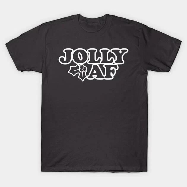 Jolly AF Made in Australia T-Shirt