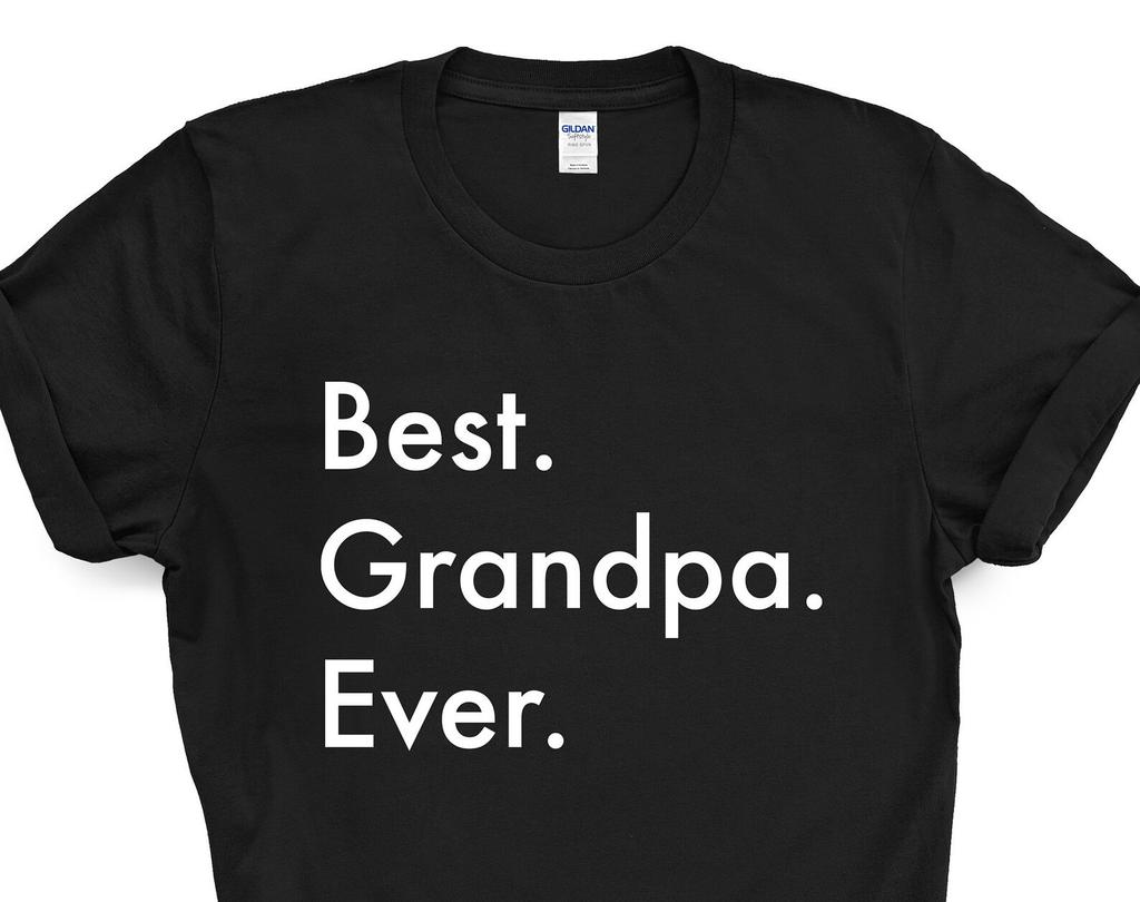 Grandpa T-Shirt, Best Grandpa Ever Shirt Mens Gift - 2944