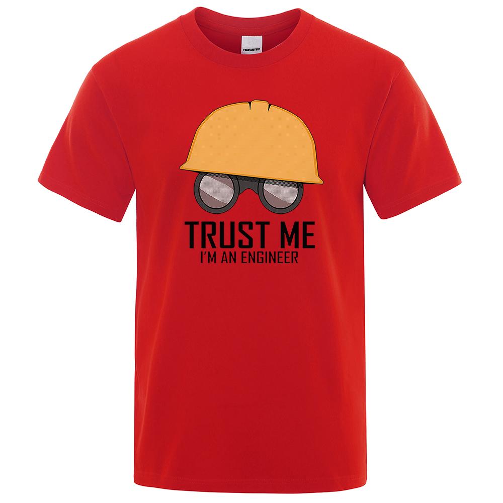 Trust Me I'M An Engineer Cute Printed Men Women Tshirt Oversized T-Shirts Cotton Tops Harajuku Breathable Tshirts