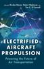 Книга Electrified Aircraft Propulsion : Powering the Future of Air Transportation