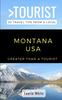 Книга Greater Than a Tourist- Montana USA : 50 Travel Tips from a Local : 27