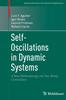 The Self-Oscillations In Dynamic Systems : A New Methodology Via Two-Relay Controllers Book
