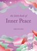 Книга The Little Book of Inner Peace