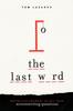 Книга The Last Word : Definitive Answers To All Your Screenwriting Questions