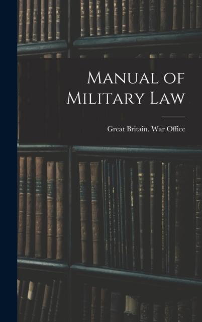 The Manual of Military Law Book