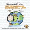 Книга How the World Really Works: International Commercial Law
