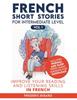Книга French Short Stories for Intermediate Level : Improve Your Reading and Listening Skills In French
