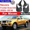 Брызговик для Nissan Navara Frontier Brute D40 2005 ~ 2016, брызговики для крыльев, аксессуары для брызговиков 2006 2007 2008 2009
