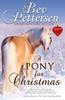 Книга A Pony for Christmas : A Canadian Holiday Novella