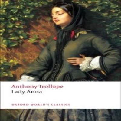 Леди Анна Энтони Троллопа Книга в мягкой обложке 9780199537716