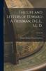 Книга The Life and Letters of Edward A. Freeman, D.C.L., LL. D.; Volume II