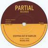 7-дюймовая пластинка MICHAEL ROSE / TWILIGHT CIRCUS - Stepping Out Of Babylon / Stepping PRTL7043 Partial 2005 UK Reggae, Ska & Dub