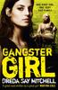 Книга Gangster Girl : An Unputdownable, Gritty Crime Thriller (Gangland Girls Book 2)