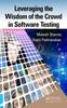 Книга Leveraging the Wisdom of the Crowd In Software Testing