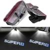 2pcs Welcome Logo Laser Car Door Light Projector Lamp Led Courtesy Light For Skoda Superb 2009-2018 Mk2 Mk3 Superb Accessories