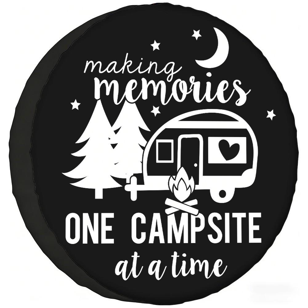 Making Memories One Campsite Time Spare Tire Cover Waterproof Dustproof Protector for SUV Truck