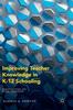 Книга Improving Teacher Knowledge In K-12 Schooling : Perspectives On STEM Learning