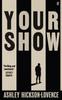 Книга Your Show : 'The Football Novel Is Back.' The Times