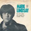 7-дюймовая пластинка МАРК ЛИНДСЕЙ - Серебряная птица / Так трудно тебя покинуть CBS5055 CBS 1970 Скандинавский рок Б/У