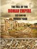 Книга The Fall of the Roman Empire : 337-500