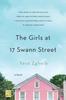 The The Girls At 17 Swann Street : A Novel Book