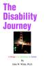 Книга The Disability Journey : A Bridge from Awareness To Action