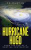 Книга Hurricane Hugo From The Eye Of A Roofing Contractor by Ed Murton - Paperback