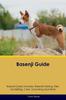 Книга Basenji Guide Basenji Guide Includes : Basenji Training, Diet, Socializing, Care, Grooming, Breeding and More