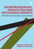 The Entrepreneurship, Innovation and Sustainable Growth : Opportunities and Challenges Book