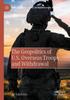 Книга The Geopolitics of U.S. Overseas Troops and Withdrawal