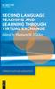 Книга Second Language Teaching and Learning Through Virtual Exchange