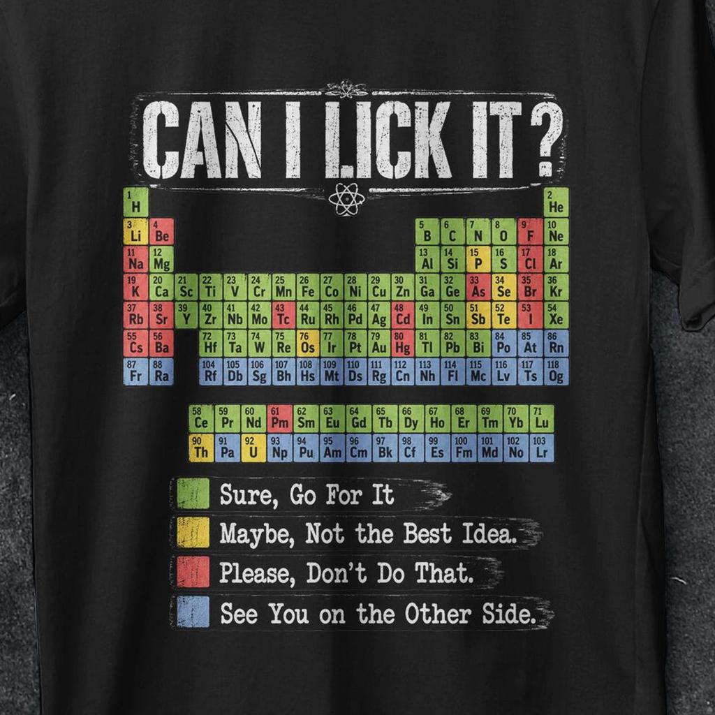 Can I Lick It, Can I Lick It Shirt, ironic shirt, scientist funny shirt, Element Shirt, chool shirt, Funny Chemistry Shirt, Science Shirt