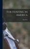 Книга Fox Hunting In America