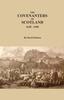 Книга The Covenanters of Scotland, 1638-1690