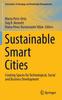 Книга Sustainable Smart Cities : Creating Spaces for Technological, Social and Business Development