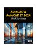 Книга AutoCAD and AutoCAD LT 2024 : Quick Start Guide