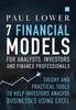 Книга 7 Financial Models for Analysts, Investors and Finance Professionals : Theory and Practical Tools To Help Investors Analyse Businesses Using Excel