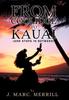 Книга From Coolidge To Kauai : (And Stops In Between)
