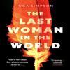 The Last Woman In the World by Inga Simpson Paperback Book 9780751578560