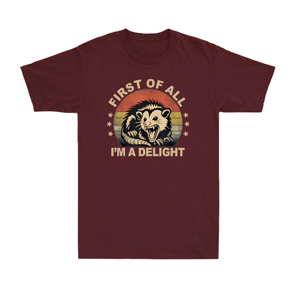 First Of All I'm A Delight Angry Opossum Feral Possum Meme Unisex's T-Shirt