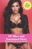 Книга Of Mice and Feminized Men! : Feminization Taken To the Extreme!
