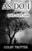 Книга As Do I : Love, Lust, Loss : 2